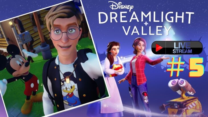 【Disney Dreamlights Valley】第5回★ディズニー版あつ森！ディズニードリームライトバレー