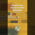 Animal Crossing: Autumn Town Island🍂speed build #animalclossing #speedbuild #acnh #あつ森
