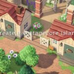 【あつ森】【黙々島クリ】住民たちの家を可愛らしいガーデンコテージ風にレイアウト🌼Animalcrossing: cute garden cottages🌼villagers homes layout