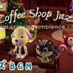 【どうぶつの森 BGM & ジャズ】☕🍰 穏やかなジャズとどうぶつの森の音色で楽しむ温かいカフェの雰囲気 – BGM＋本をめくる音とやさしい会話 🎄