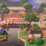 【あつ森】【和風島】自宅と橋を活かした遠近感のある景色づくり🍀Animal Crossing: Japanese-Style Island🍀A view with perspective🍀