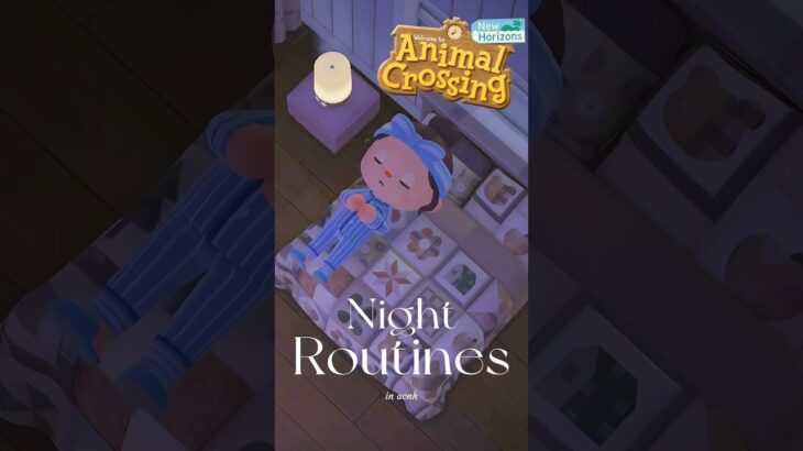 💤Night routine in ACNH🌙 #animalcrossingnewhorizons #animalcrossing #acnh #あつ森 #모동숲 #动物森友会