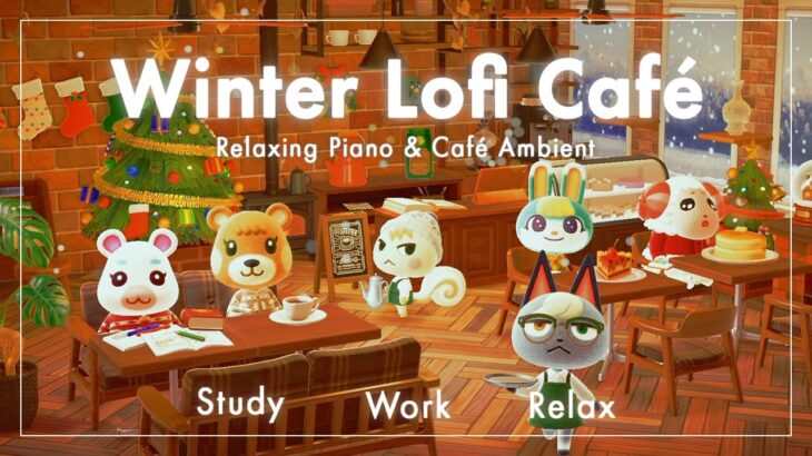 【あつ森BGM】Winter Lofi Café｜穏やかで心地よいクリスマス｜ピアノと環境音｜作業・勉強・リラックス