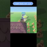 【あつ森】≪島中を💰≫　カンストなるか？⑨　　The Road to Max Bells⑨