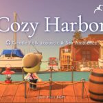 【あつ森BGM】夕暮れの穏やかな港町⛵️ 優しいアコースティックギター＆波の音｜作業用・勉強・睡眠用BGM